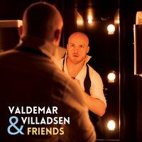 Valdemar Villadsen & Friends