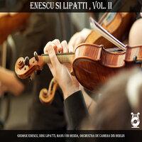 Enescu si Lipatti , Vol. II
