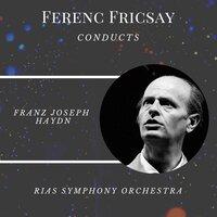 Ferenc Fricsay conducts Haydn