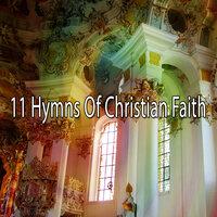 11 Hymns of Christian Faith