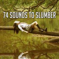 74 Sounds to Slumber