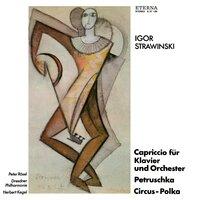 Stravinsky: Capriccio / Circus Polka / 3 Movements from Petrushka