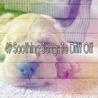 49 Soothing Songs to Drift Off