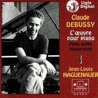 Debussy : L'oeuvre pour piano, Vol. 1