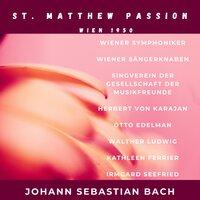 Johann Sebastian Bach: St. Matthew Passion, BWV 244