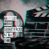 Greatest Movie Soundtracks of All Time