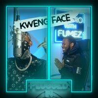 Kwengface x Fumez the Engineer - Plugged in, Pt. 2