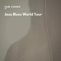 Jazz Blues World Tour