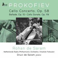 Prokofiev: Cello Concerto, Op. 58 • Ballade for Cello & Piano, Op. 15 • Sonata for Cello & Piano, Op. 119