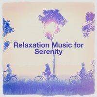 Relaxation Music for Serenity