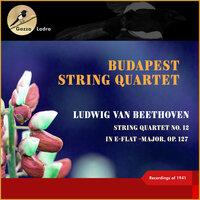 Ludwig Van Beethoven: String Quartet No. 12 In E-Flat -Major, Op. 127