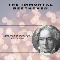 The Immortal Ludwig Van Beethoven