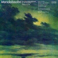 Mendelssohn: Die erste Walpurgisnacht & Infelice
