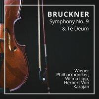 Karajan: Bruckner Symphony No. 9 & Te Deum