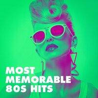 Most Memorable 80s Hits