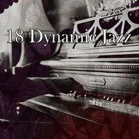 18 Dynamic Jazz