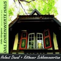 „Das ehrenwerte Haus“ (Helmut Dawal + Orchester) [U. Jürgens, Orchesterfassung v. M. Apitz]