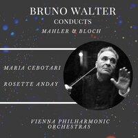 Bruno Walter conducts Mahler & Bloch