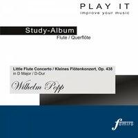 Play It - Study Album - Little Flute Concerto / Kleines Flötenkonzert, Op. 438 in D Major / D-Dur