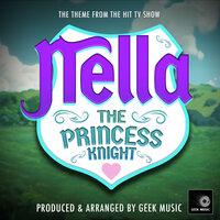 Nella The Princess Knight Main Theme (From "Nella The Princess Knight")