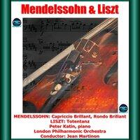 Mendelssohn: Capriccio Brillant, Rondo Brillant - Liszt: Totentanz