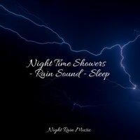 Night Time Showers - Rain Sound - Sleep