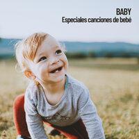 Baby: Especiales canciones de bebé