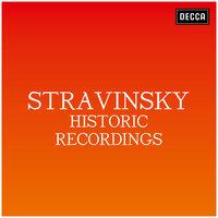Stravinsky: Historic Recordings