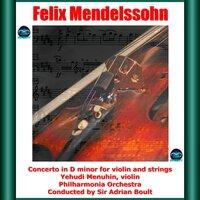 Mendelssohn: Concerto in D minor for Violin and Strings