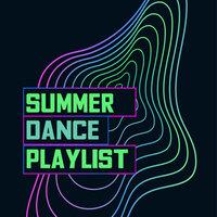 Summer Dance Playlist