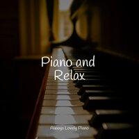 Piano and Relax