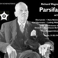 Wagner: Parsifal, WWV 111 (Excerpts)