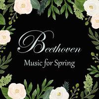 Beethoven - Music for Spring