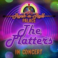 The Platters - In Concert at Little Darlin's Rock 'n' Roll Palace
