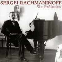 Rachmaninoff: 6 Préludes