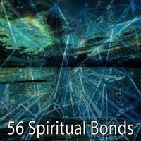 56 Spiritual Bonds