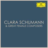 Clara Schumann & Great Female Composers