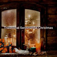 Traditional Sentimental Christmas
