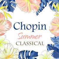 Chopin: Summer Classical