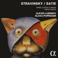 Stravinsky & Satie: Paris joyeux & triste - Piano Duets