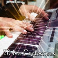 20 Jazz Confessions