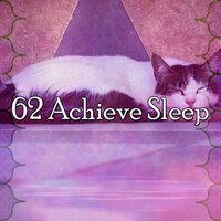 62 Achieve Sleep