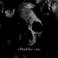 A Dead Man´s Tale