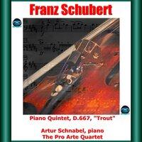 Schubert: Piano Quintet, D.667, "Trout"