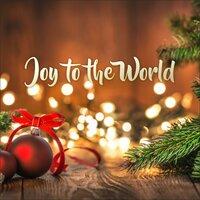 Joy to the World (In 5 Different Languages)