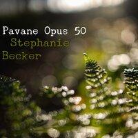 Pavane, Opus 50