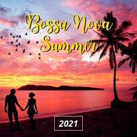 Bossa Nova Summer (2021)