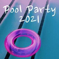 Pool Party 2021