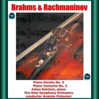 Brahms & Rachmaninov: Piano Sonata No. 3 - Piano Concerto No. 2