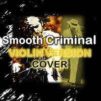 Smooth Criminal - Violin Cover